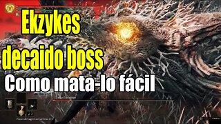 Ekzykes Decaído Boss como matá-lo fácil Elden Ring