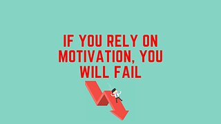 STOP Relying on Motivation