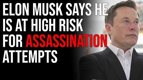 Elon Musk Says He Is At High Risk For Assassination Attempts, Ceases Public Autographs