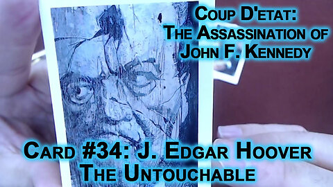 Coup D'etat: The Assassination of John F Kennedy #34: J. Edgar Hoover, The Untouchable, JFK ASMR