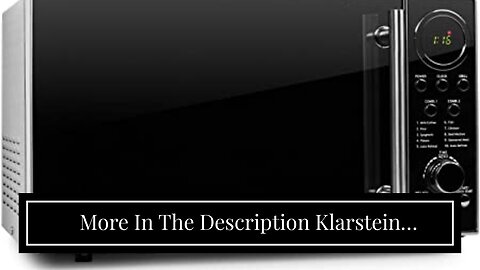 More In The Description Klarstein Luminance Prime - microondas, 20 l cámara de cocción, microon...