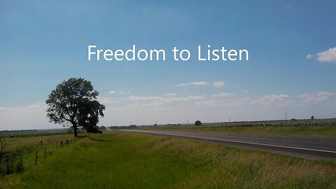 Freedom to Listen