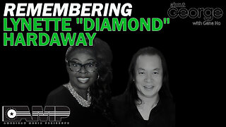 Remembering Lynette "Diamond" Hardaway | About GEORGE With Gene Ho Ep. 56