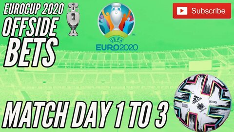 Offside Bets: Euro Cup Predictions - June 11th-13th