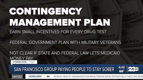 San Francisco group paying people to stay sober