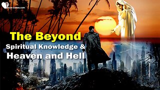 Jesus explains the Beyond... Necessary Knowledge about Heaven and Hell ❤️ The Third Testament Chapter 27-1