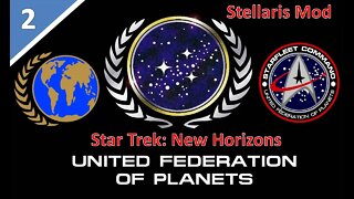 [Stellaris Mod] Star Trek: New Horizon l United Earth Federation l Part 2