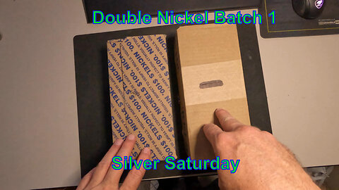 Double Nickel Batch 1 Silver Saturday