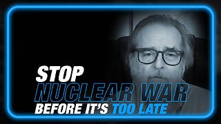 Steve Quayle Warns Nuclear War is Imminent: The Globalists Want Russia to Destroy America