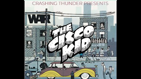 The Cisco Kid by WAR