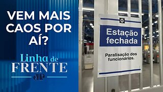Metroviários discutem nova greve em São Paulo | LINHA DE FRENTE