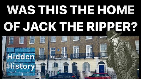 Visiting the home of ‘Jack the Ripper’