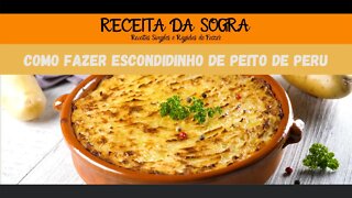 SHEPHERD'S PIE WITH PROCESSED TURKEY BREAST / COMO FAZER ESCONDIDINHO DE PEITO DE PERU | ESCONDIDINHO | PEITO DE PERU |