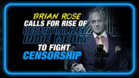 MUST SEE INTERVIEW: Brian Rose Calls for Rise of Decentralized