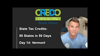 50 States in 50 Days - Vermont Tax Credits - Venture Capital, Mobile Parks, R&D, and more!