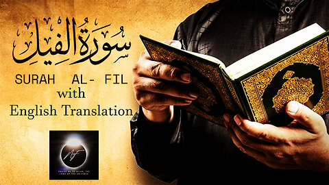 Surat Al-Fil with English Translation - A Powerful Story of Faith and Resilience