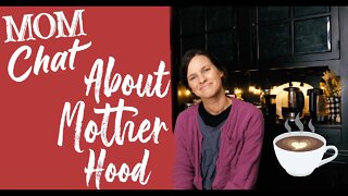 Saturday Mom Chat/ About Mother Hood & Women Hood/