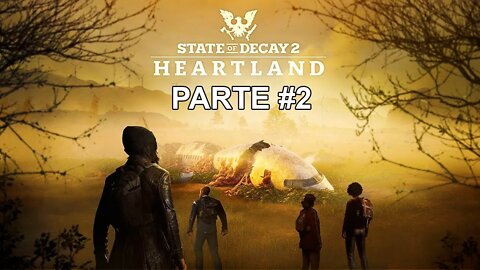 State Of Decay 2: Juggernaut Edition - [DLC - Heartland - Parte 2] - 60 Fps - 1440p