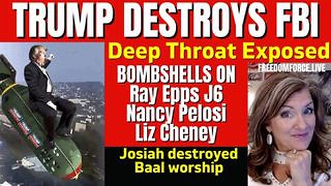 Trump Destoys Deep Throat FBI - Josiah destroys Baal 1-1-23