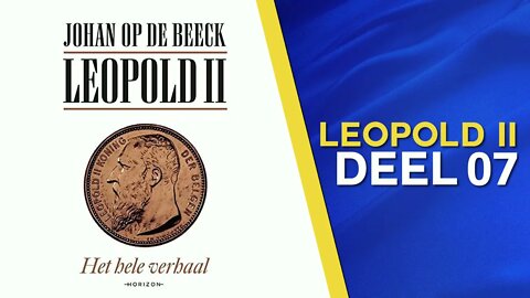 Johan Op De Beeck: Leopold II - Het Hele Verhaal (Klara Podcast Aflevering 7)