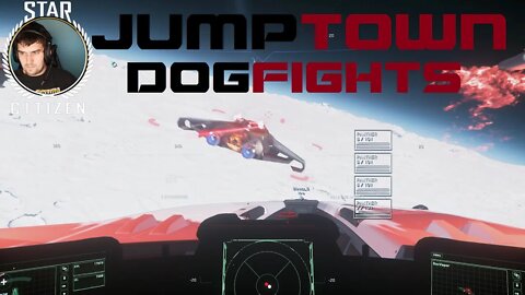 Jumptown Dogfights - Star Citizen
