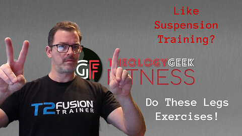 3 BEST Leg Exercises with Suspension Trainers in MY Opinion