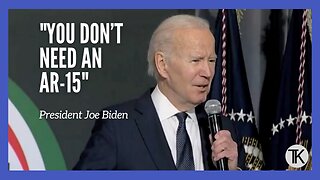 Biden: ‘Taking on the Federal Government, You Need Some F-15s, You Don’t Need an AR-15’