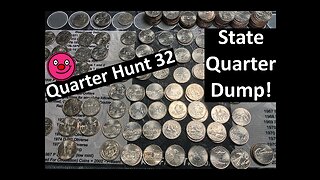State Quarter Dump! - Quarter Hunt 32