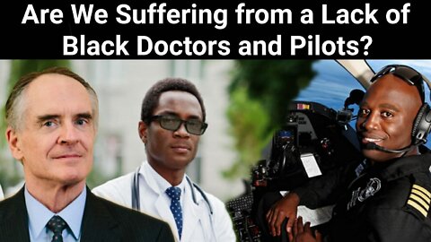 Jared Taylor || Diversity Madness: Are We Suffering from a Lack of Black Doctors and Pilots?