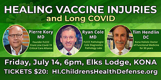 Healing Vaccine Injuries and Long COVID in Kona, Hawaii