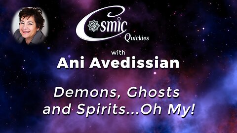 Demons, Ghosts and Spirits...Oh My!
