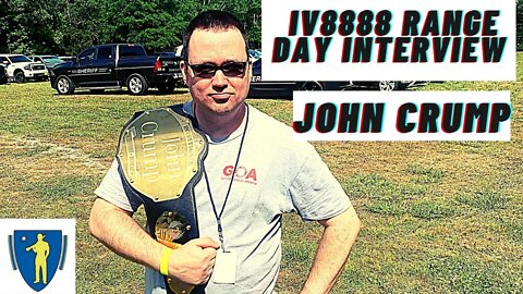 IV8888 Range Day Interview With John Crump !!!