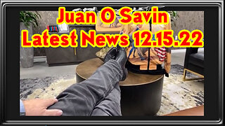 Juan O Savin Dec 15, Latest News