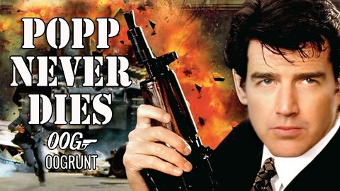 Popp Never Dies - A 00G Grunt Popp Film