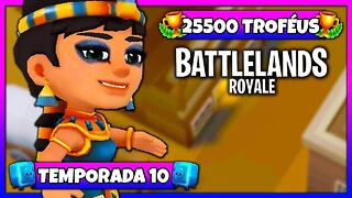 Battlelands Royale | 25500 Troféus na Temporada 10