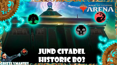Magic Arena - Historic - Jund Citadel
