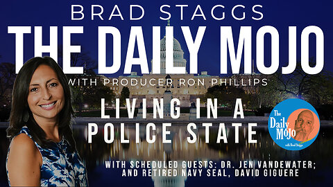 LIVE: Living In A Police State - The Daily Mojo
