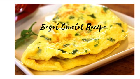 Bagel Omelet Recipe