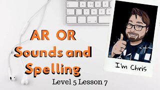 Phonics for Adults Level 5 Lesson 7 Letter Pair AR OR English Words and Sounds