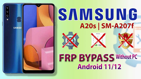 Samsung Galaxy A20s FRP Bypass Without PC | Samsung A207f FRP Bypass Android 11 Final Solution