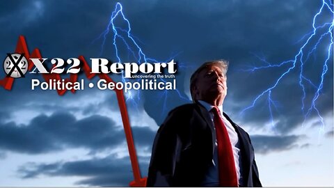 X22 Report - Ep. 3041F - Trump Is Fighting For The People, They Have Tried Everything Against Trump