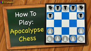 How to play Apocalypse Chess