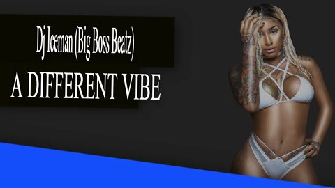 Dj Iceman (Big Boss Beatz) A Different Vibe