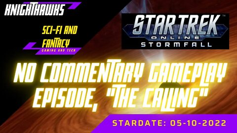 Star Trek Online no commentary game-play episode The Calling