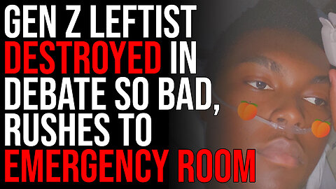 Gen Z Leftists DESTROYED In Debate So Bad, RUSHES To Emergency Room