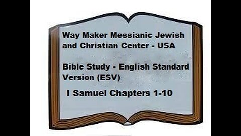 Bible Study - English Standard Version - ESV - I Samuel 1 - 10