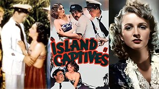 ISLAND CAPTIVES (1937) Edward J. Nugent, Joan Barclay & Henry Brandon | Adventure | B&W