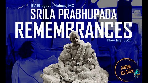 Srila Prabhupada Remembrances - New Braj 2024