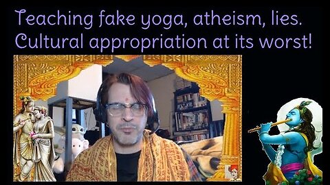 78 YOGA needs to be CHANGED & DECOLONIZED, yoga is corrupted in the west & teaches atheism