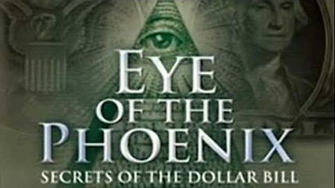 Documentary: Eye of the Phoenix - Secrets of the Dollar Bill. Antiquities Research Films